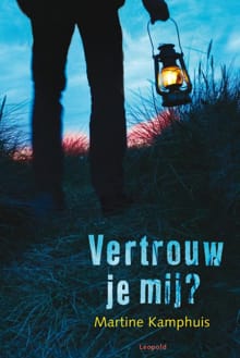 Vertrouw je mij? - Martine Kamphuis