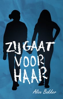 Zij gaat voor haar - Alice Bakker