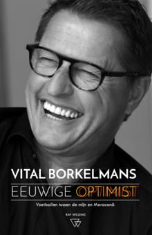 Vital Borkelmans, eeuwige optimist - Raf Willems