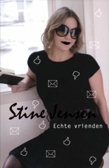 Echte vrienden - Stine Jensen