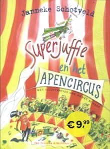 Superjuffie en het apencircus - Janneke Schotveld