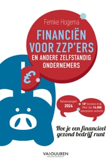 Financiën voor zzp’ers en andere zelfstandig ondernemers - Femke Hogema