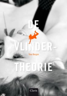 De vlindertheorie - Tine Bergen, Tim Bergen