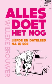 Alles doet het nog - Willeke Brouwer