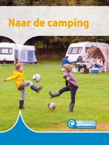 Naar de camping - Anneriek van Heugten