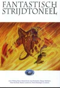 Fantastisch strijdtoneel - Anne Witberg, Bianca Mastenbroek, ...