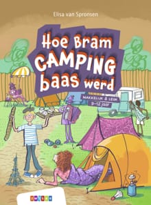 Hoe Bram CAMPINGbaas werd - Elisa van Spronsen