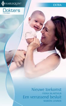 Nieuwe toekomst ; Een verrassend besluit - Fiona McArthur, Marion Lennox