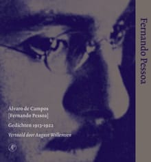 Gedichten 1913-1922 - Fernando Pessoa, F. Pessoa, ...