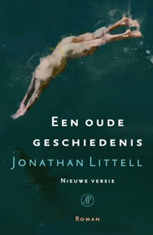 Een oude geschiedenis - Jonathan Littell