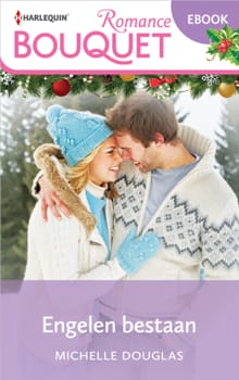 Engelen bestaan - Michelle Douglas