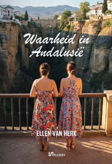 Waarheid in Andalusië - Ellen van Herk