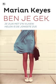 Ben je gek - Marian Keyes