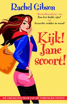 Kijk! Jane scoort - Rachel Gibson