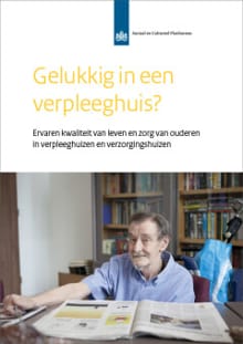 Gelukkig in een verpleeghuis? - Cretien van Campen, Debbie Verbeek-Oudijk, ...