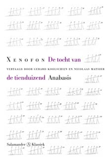 De tocht van de tienduizend Anabasis -  Xenofon