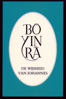 De wijsheid van Johannes -  Bo Yin Ra