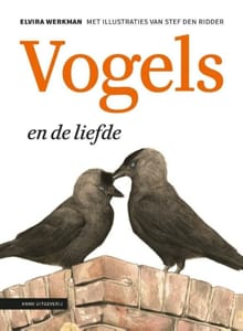 Vogels en de liefde - Elvira Werkman, Werkman Elvira