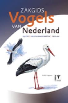 Zakgids vogels van Nederland - Luc Hoogenstein, Jip Louwe Kooijmans, ...