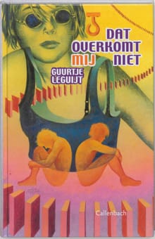 Dat overkomt mij niet - Guurtje Leguijt