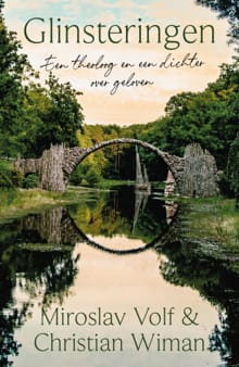 Glinsteringen - Miroslav Volf, Christian Wiman