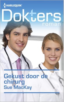 Gekust door de chirurg - Sue MacKay