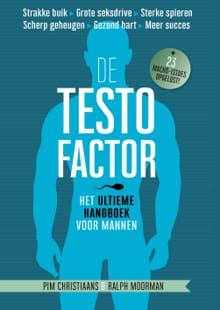 De testofactor - Pim Christiaans, Ralph Moorman