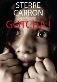 Gotcha! - Sterre Carron