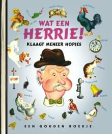 Wat een herrie! klaagt Meneer Hopjes - Gertrude Crampton