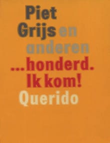 honderd Ik kom! - Hugo Brandt Corstius