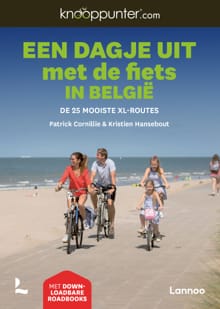 Knooppunter Een dagje uit met de fiets in België - Kristien Hansebout, Patrick Cornillie