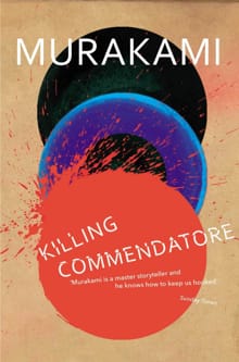 Killing Commendatore -  Murakami, Haruki, Haruki Murakami, ...
