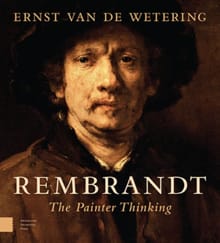 Rembrandt - Ernst van de Wetering