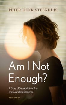 Am I Not Enough? - Peter Henk Steenhuis
