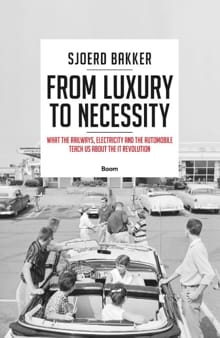 From luxury to necessity - Sjoerd Bakker