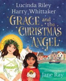 Grace and the Christmas Angel -  Riley, Lucinda,  Whittaker, Harry, ...