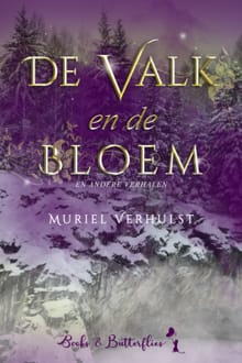 De valk en de bloem - Muriel Verhulst