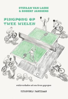Pingpong op twee wielen - Stefaan Van Laere, Robert Janssens