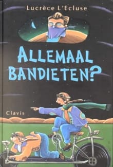 ALLEMAAL BANDIETEN - Lucrece L' Ecluse