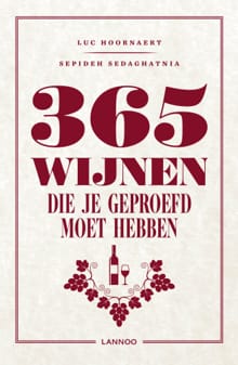 365 wijnen die je moet geproefd hebben - Luc Hoornaert, Sepideh Sedaghatnia