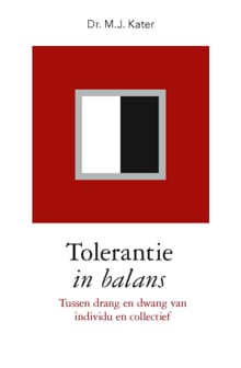 Tolerantie in balans - M.J. Kater