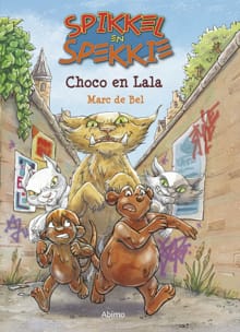 Choco en Lala - Marc De Bel, Marc de Bel