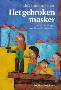 Het gebroken masker - Hilde Vandermeeren, Dorus Brekelmans