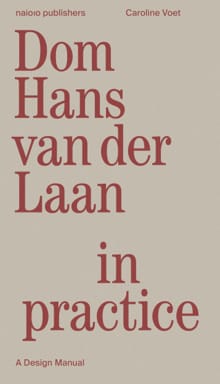Practicing Dom Hans van der Laan - Caroline Voet