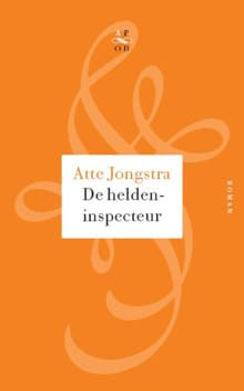 De heldeninspecteur - Atte Jongstra