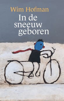 In de sneeuw geboren - Wim Hofman