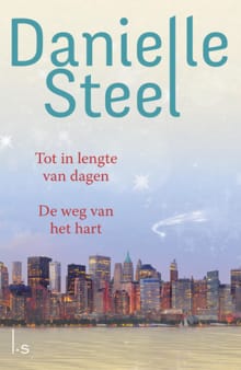 Omnibus - Tot in lengte van dagen - De weg van het hart, Tot in lengte van dagen - Danielle Steel