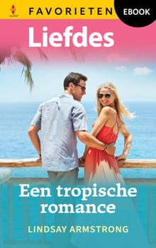 Een tropische romance - Lindsay Armstrong