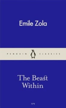The Beast Within - Emile Zola