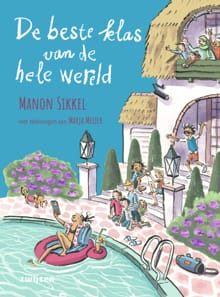 De beste klas van de hele wereld - Manon Sikkel